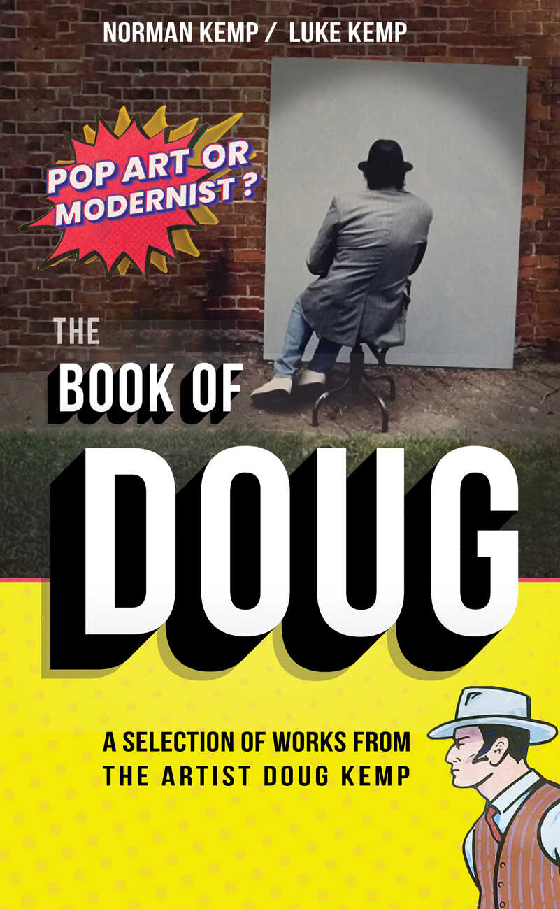 book of doug pop art or modernist doug kemp artist popartdoug
